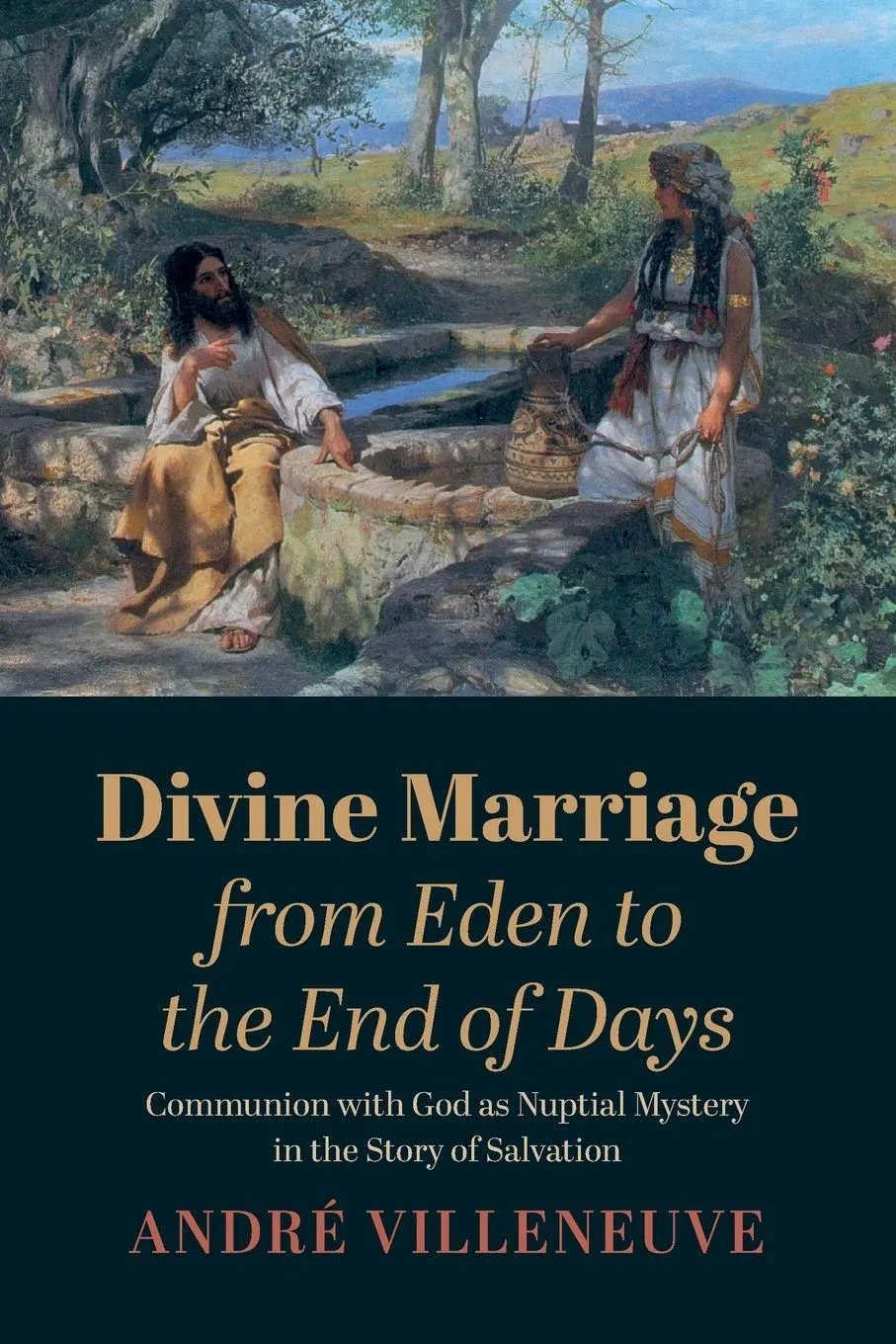 Cover: 9781666718348 | Divine Marriage from Eden to the End of Days | André Villeneuve | Buch