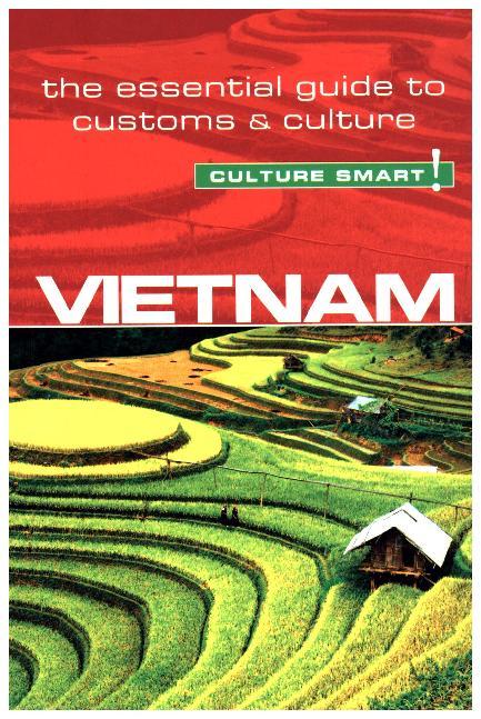 Vietnam - Culture Smart!  The Essential Guide to Customs & Culture  Geoffrey Murray  Taschenbuch  168 S.  Englisch  2016 - Murray, Geoffrey