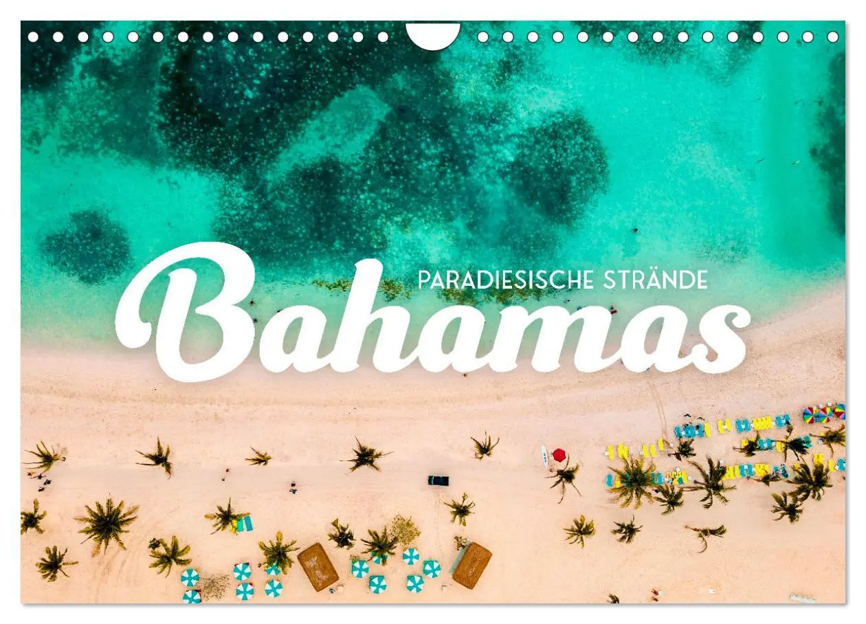 Cover: 9783383998348 | Bahamas - Paradiesische Strände. (Wandkalender 2025 DIN A4 quer),...