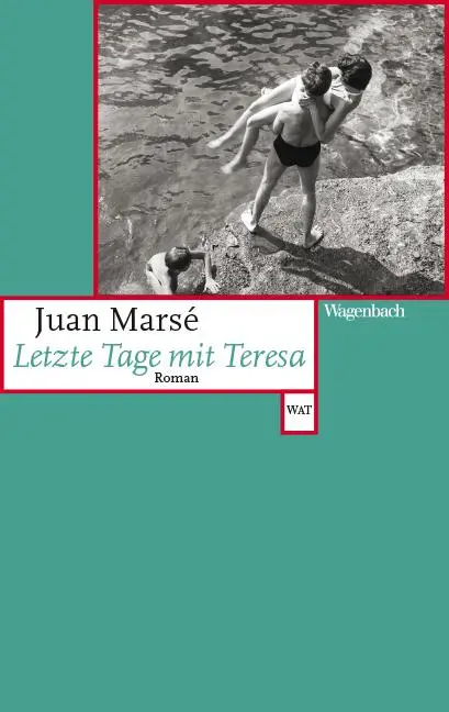 Cover: 9783803128348 | Letzte Tage mit Teresa | Roman | Juan Marsé | Taschenbuch | 456 S.