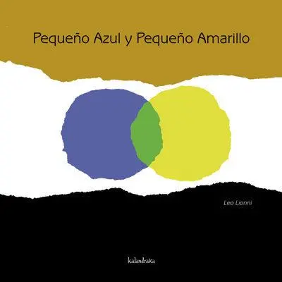Cover: 9788492608348 | Pequeño Azul y Pequeño Amarillo | Leo Lionni | Taschenbuch | Spanisch
