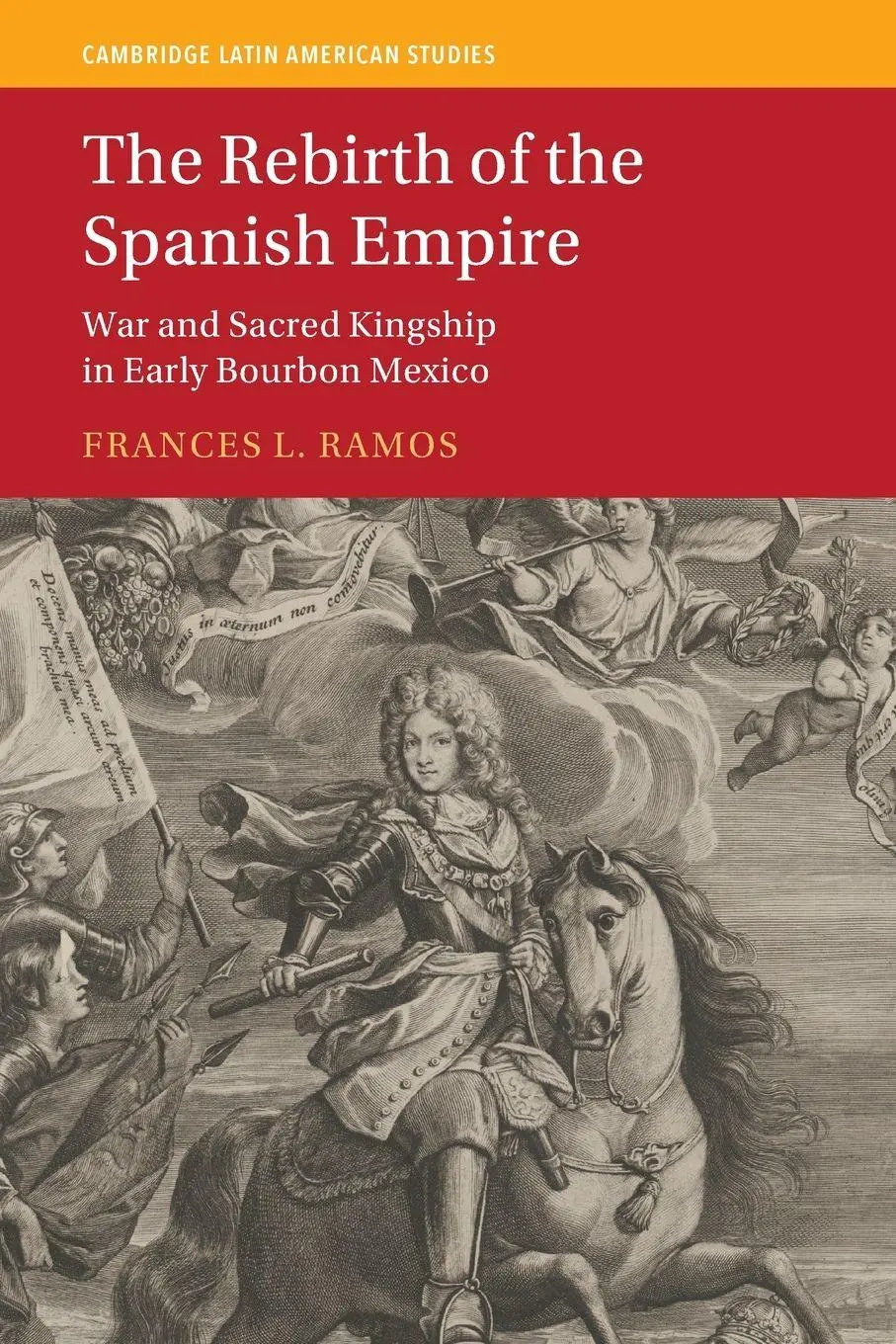 Cover: 9781009648448 | The Rebirth of the Spanish Empire | Frances L. Ramos | Taschenbuch