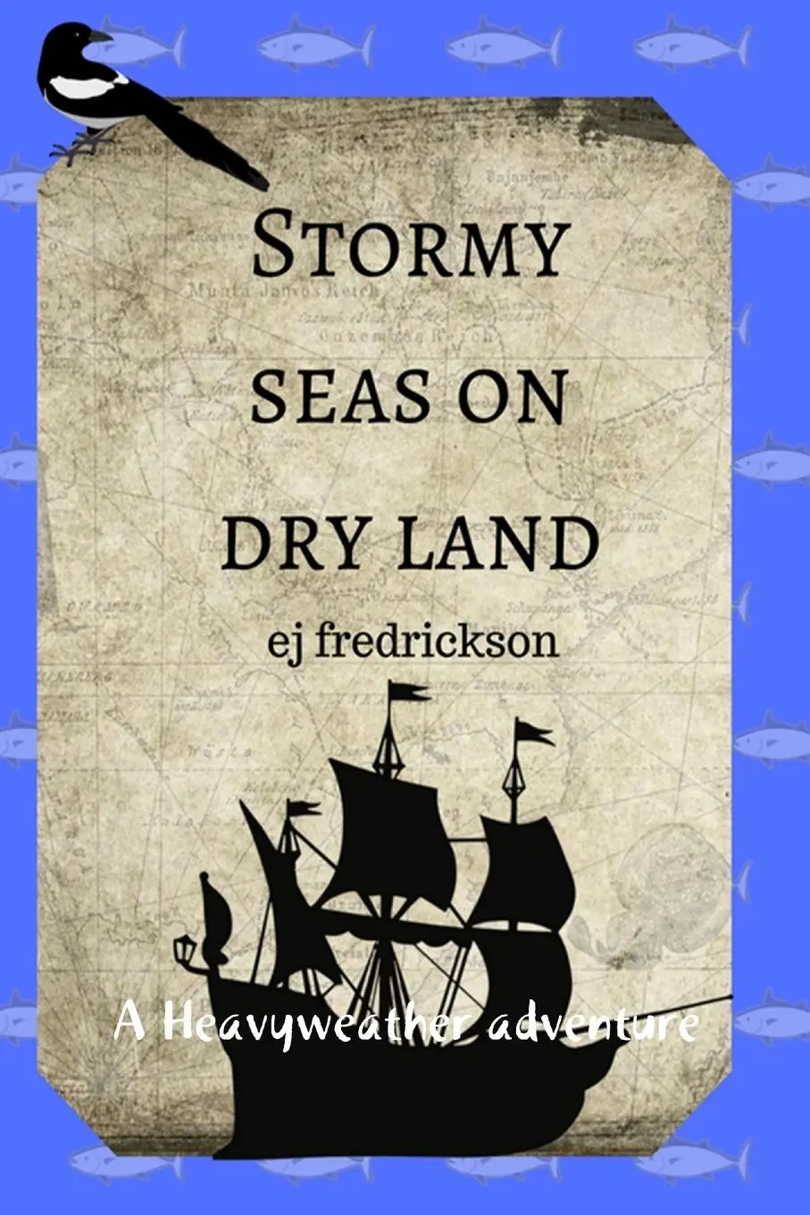 Cover: 9781387768448 | Stormy Seas On Dry Land | Ej Fredrickson | Taschenbuch | Englisch