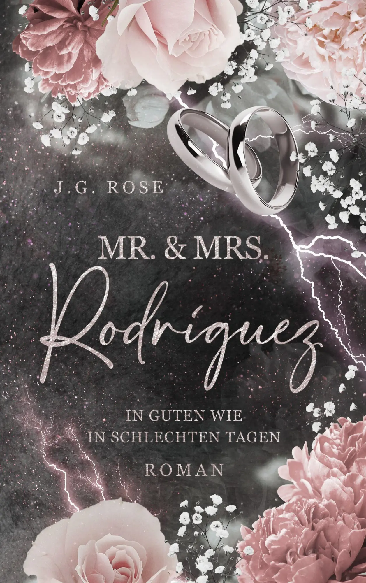Cover: 9783695148448 | Mr. &amp; Mrs. Rodríguez - In guten wie in schlechten Tagen | J. G. Rose