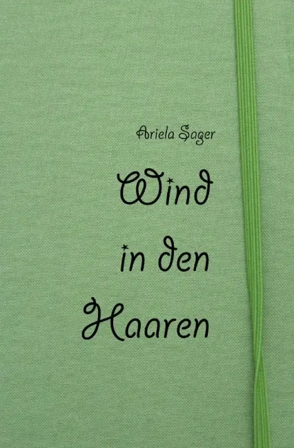 Cover: 9783737578448 | Wind in den Haaren | Ariela Sager | Taschenbuch | Deutsch | epubli