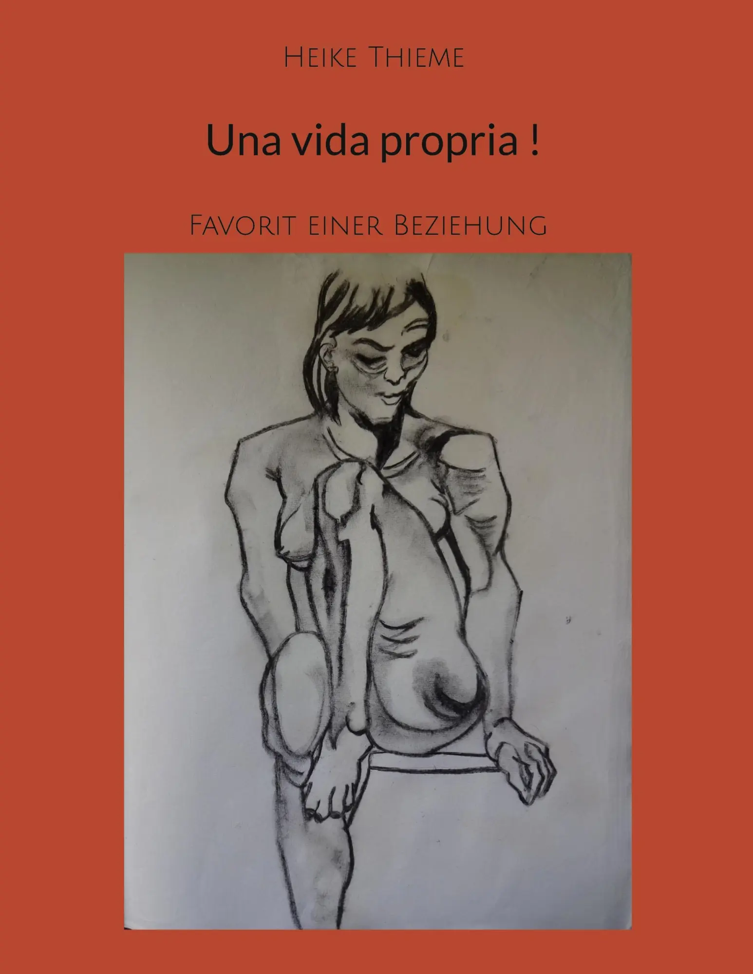 Una vida propria !: Favorit einer Beziehung