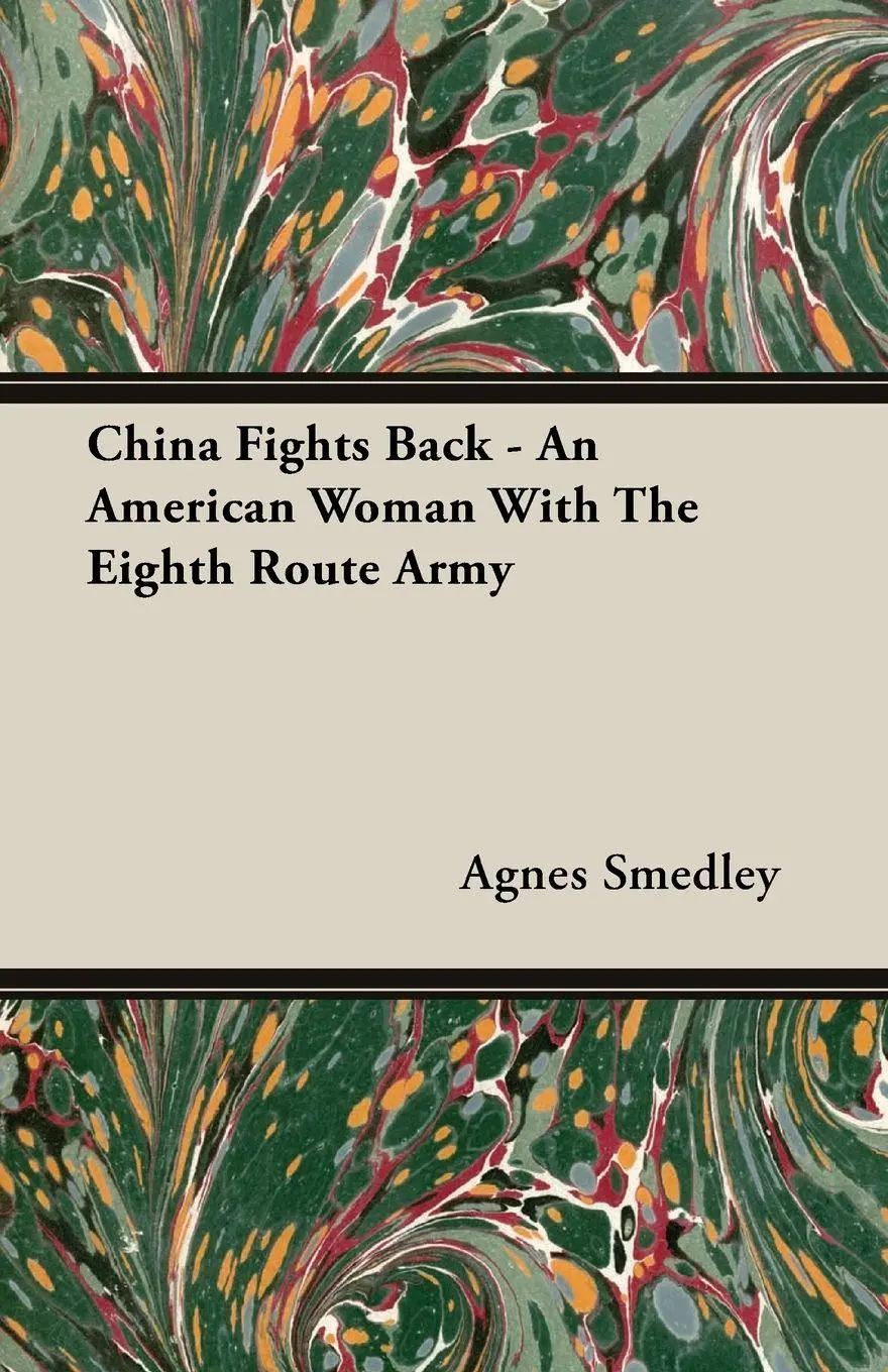 Cover: 9781406798548 | China Fights Back - An American Woman With The Eighth Route Army