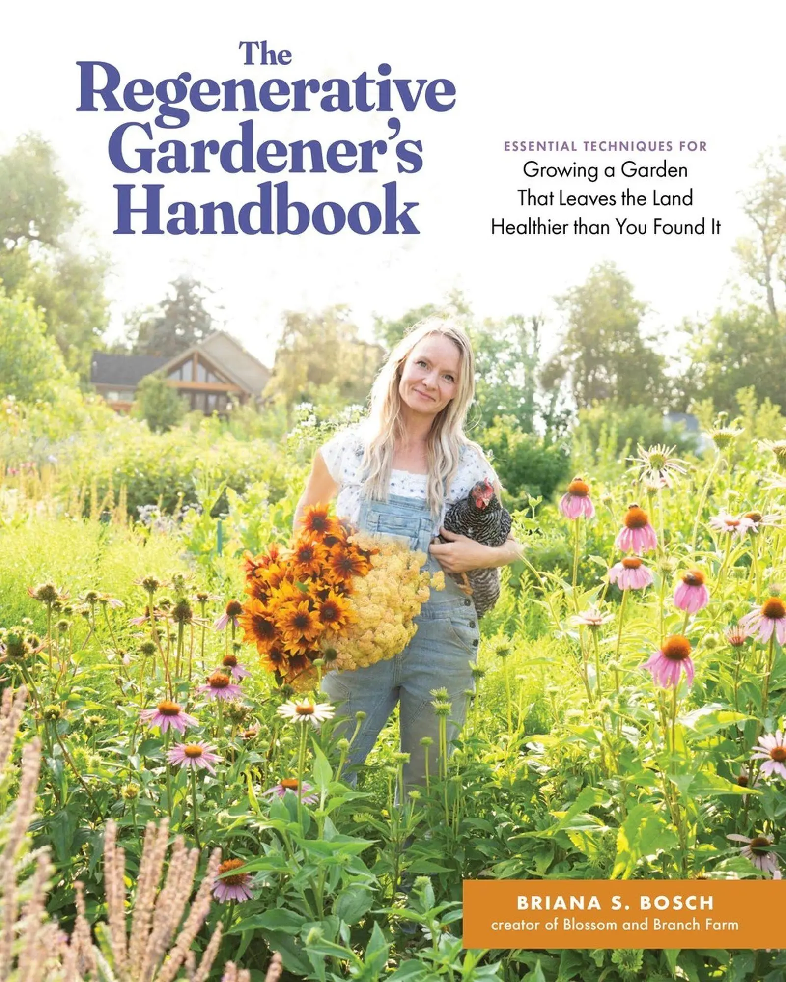 Cover: 9781635868548 | The Regenerative Gardener's Handbook | Briana S. Bosch | Taschenbuch