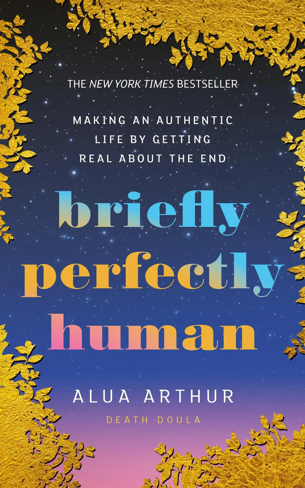 Cover: 9781846048548 | Briefly Perfectly Human | Alua Arthur | Taschenbuch | Englisch | 2024