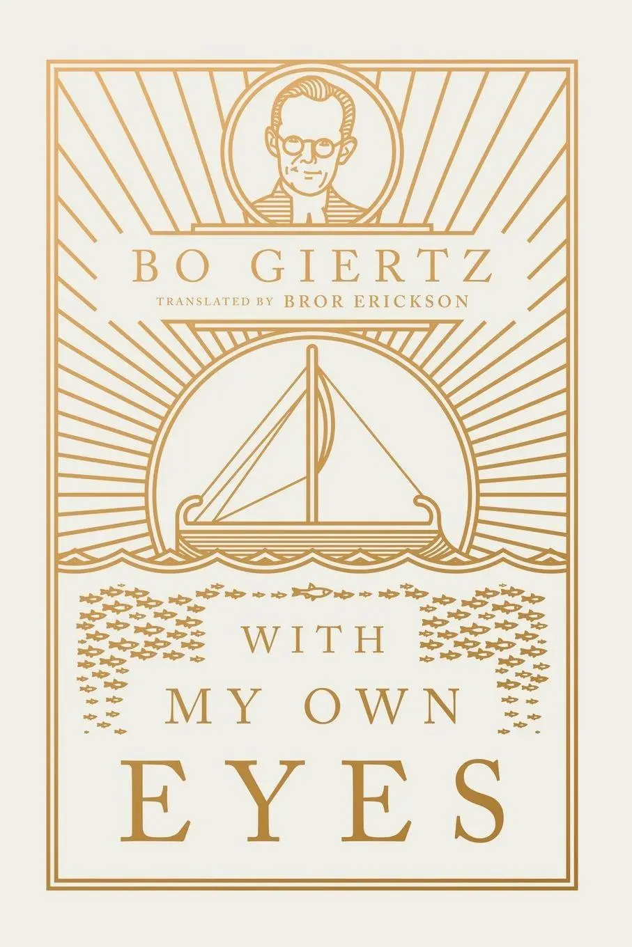 Cover: 9781945978548 | With My Own Eyes | Bo Giertz (u. a.) | Taschenbuch | Englisch | 2017