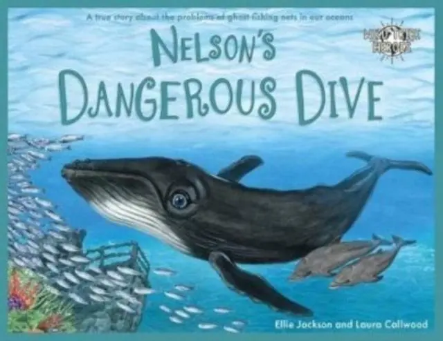 Cover: 9781999748548 | Nelson's Dangerous Dive | Ellie Jackson | Taschenbuch | Englisch