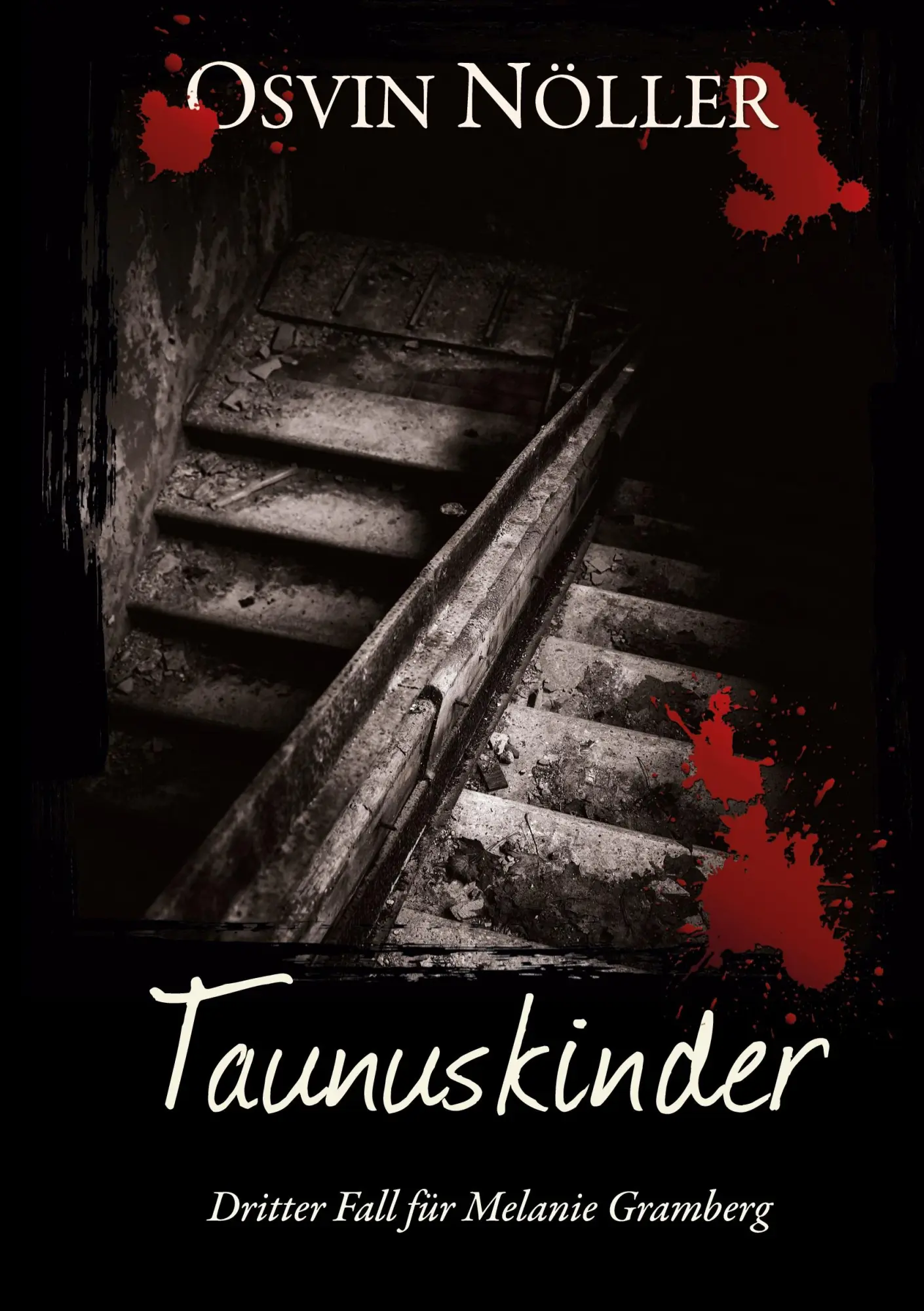 Cover: 9783347338548 | Taunuskinder | Dritter Fall für Melanie Gramberg | Osvin Nöller | Buch