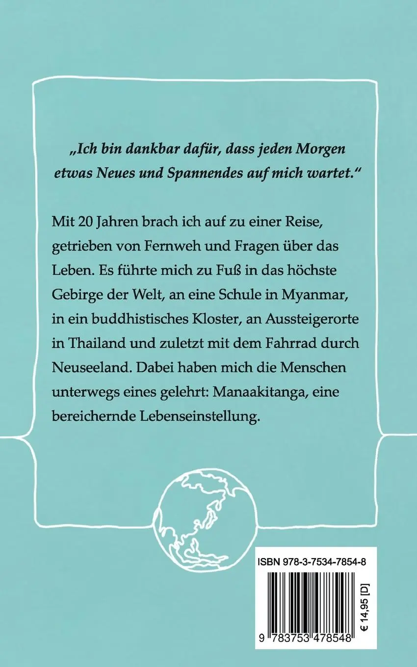 Rückseite: 9783753478548 | Manaakitanga | Mein Anfang, die Welt zu bereisen | André Degro | Buch