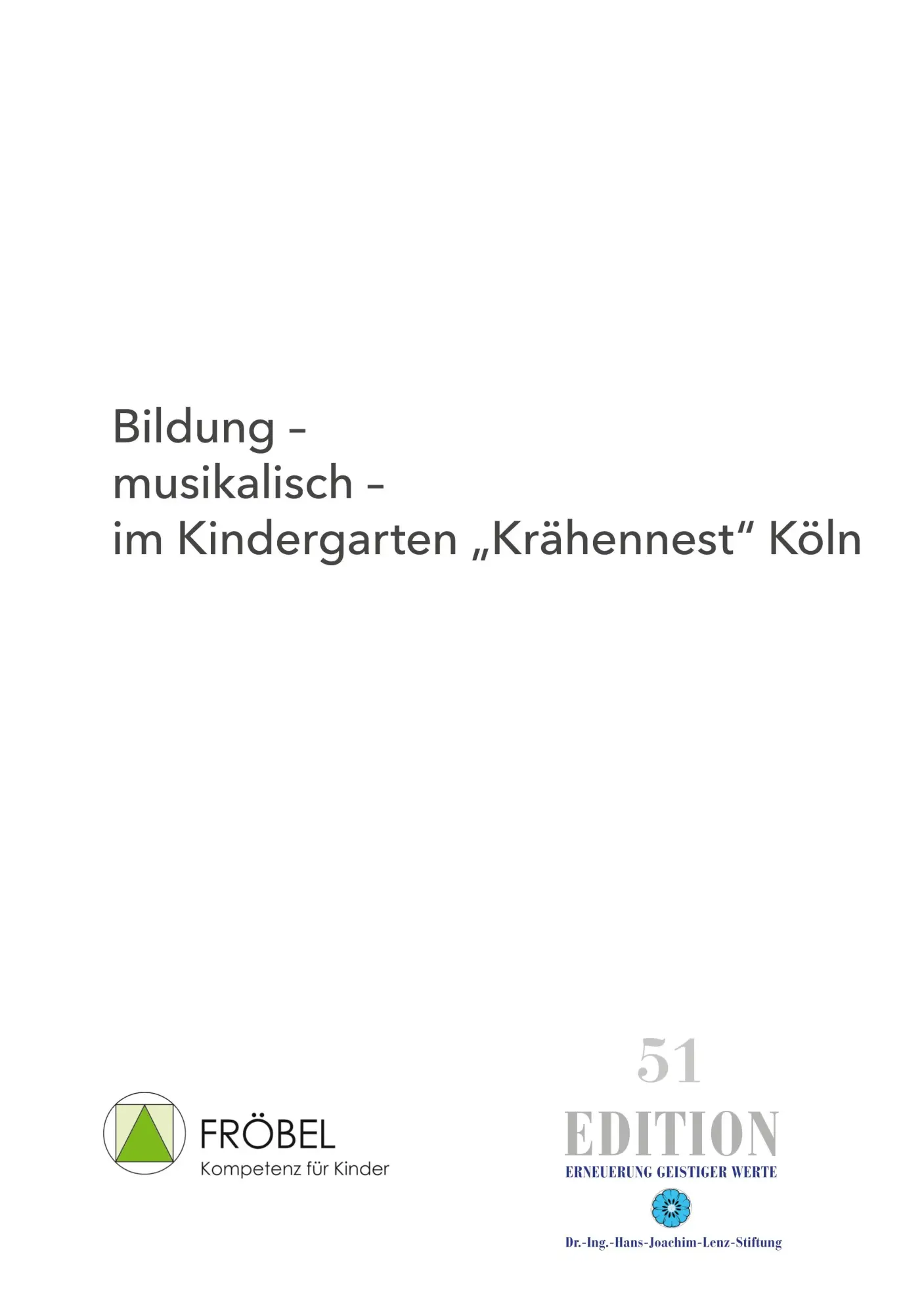 Cover: 9783938088548 | Bildung - musikalisch - im Kindergarten "Krähennest" Köln | Quast