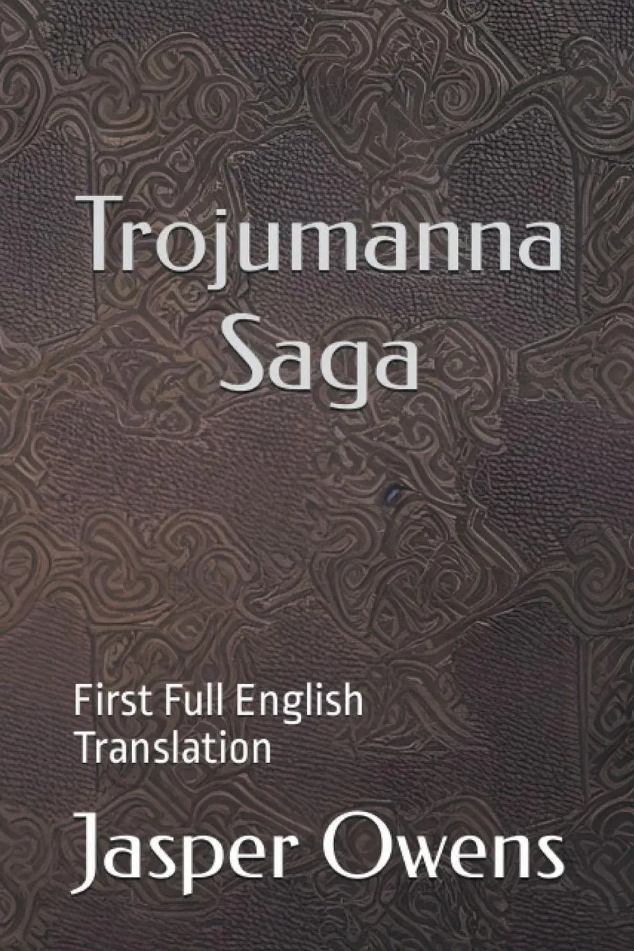 Cover: 9798223388548 | Trojumanna Saga | J. Jasper Owens | Taschenbuch | Englisch | 2023