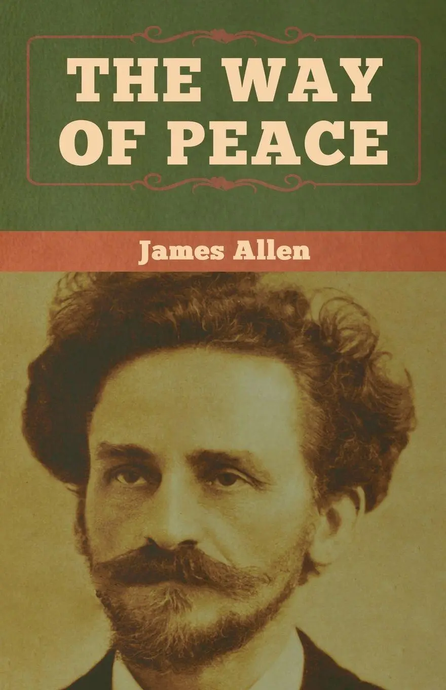 Cover: 9781618958648 | The Way of Peace | James Allen | Taschenbuch | Kartoniert / Broschiert