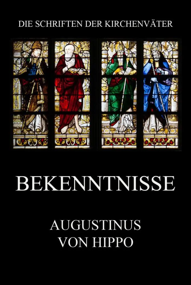Cover: 9783849668648 | Bekenntnisse | Confessiones | Augustinus | Taschenbuch | 312 S. | 2021