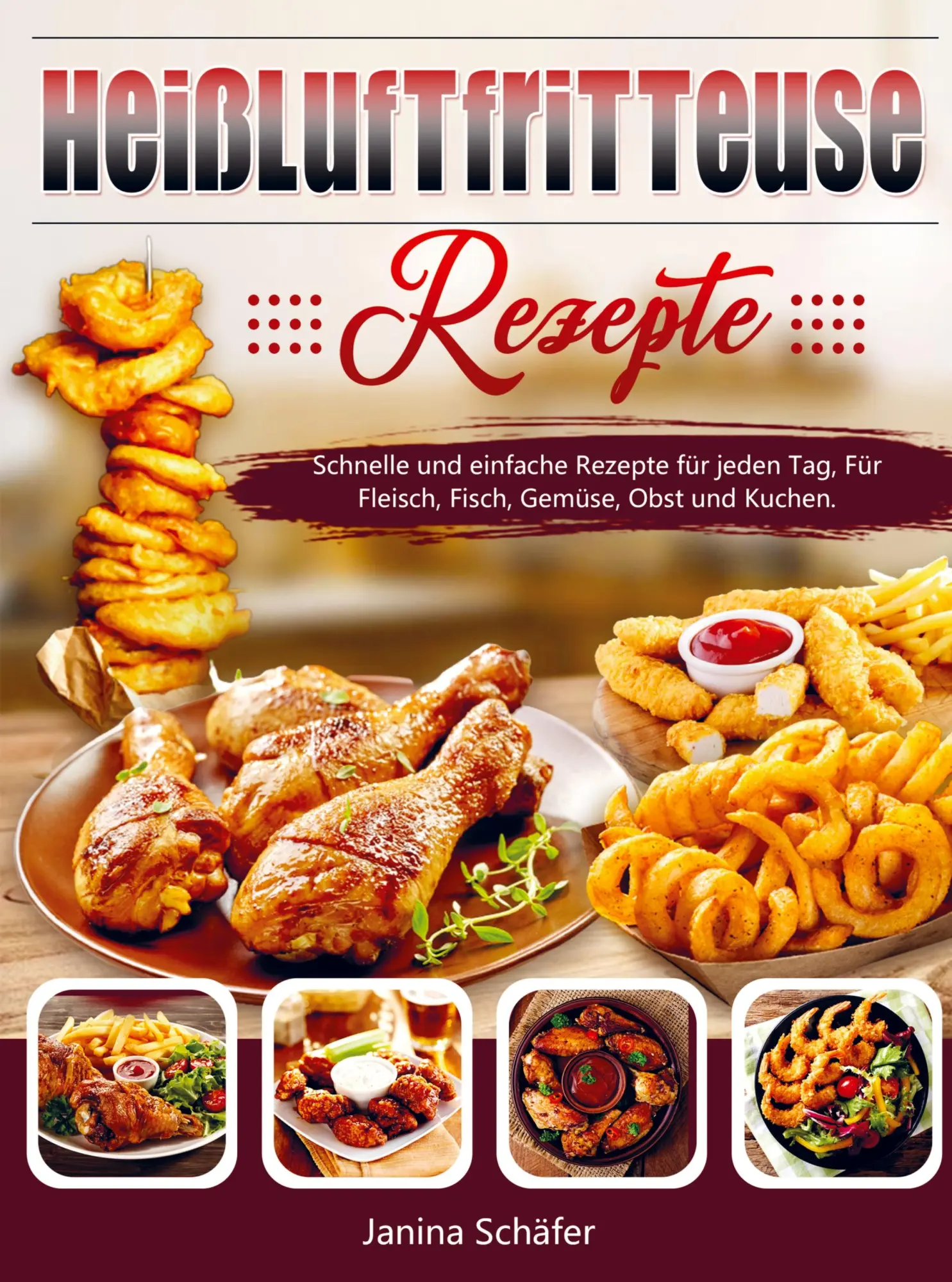 Cover: 9789464858648 | Heißluftfritteuse Rezepte | Janina Schäfer | Taschenbuch | Paperback