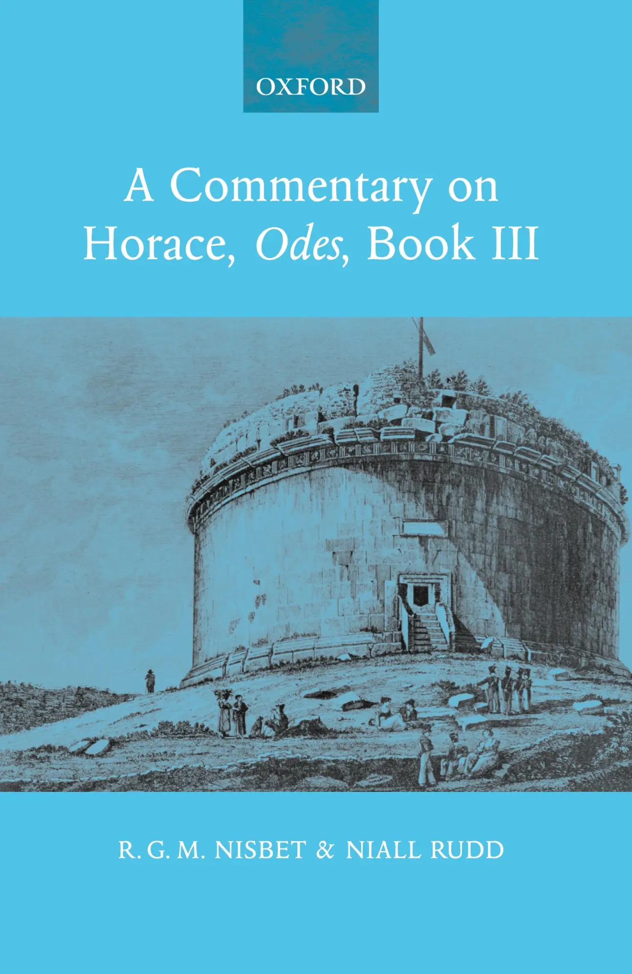 Cover: 9780199288748 | A Commentary on Horace, Odes, Book III | R. G. M. Nisbet (u. a.)