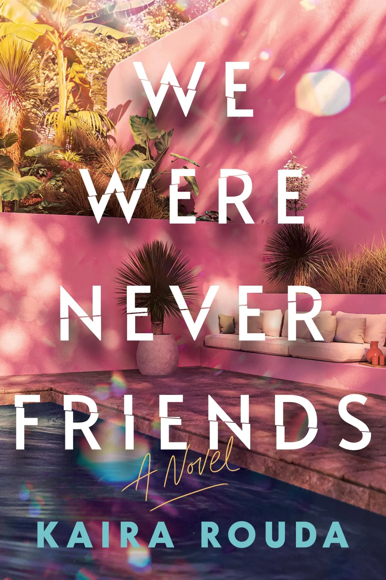 Cover: 9781464268748 | We Were Never Friends | A Novel | Kaira Rouda | Taschenbuch | Englisch