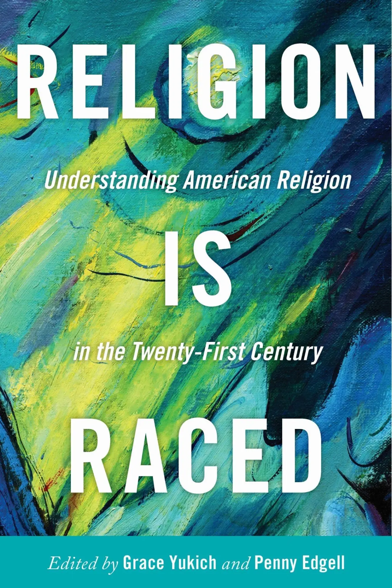 Cover: 9781479808748 | Religion Is Raced | Grace Yukich (u. a.) | Taschenbuch | Englisch