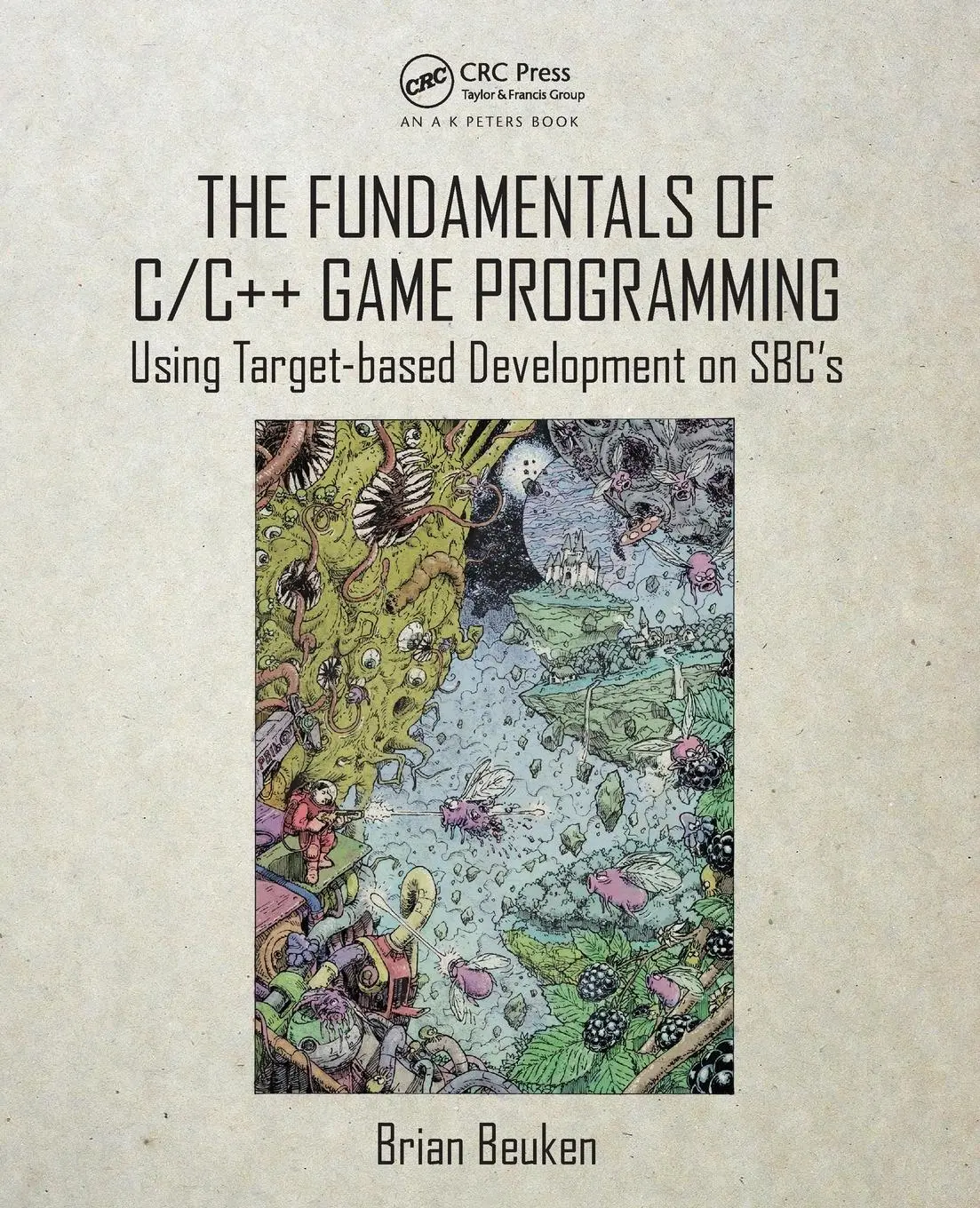 Cover: 9781498788748 | The Fundamentals of C/C++ Game Programming | Brian Beuken | Buch