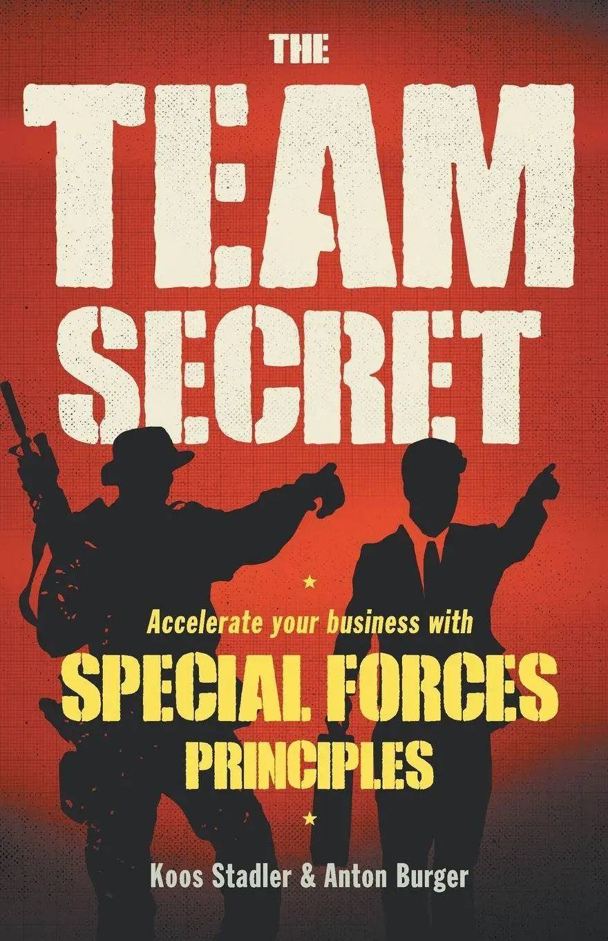 Cover: 9781868428748 | THE TEAM SECRET | Koos Stadler (u. a.) | Taschenbuch | Englisch | 2018