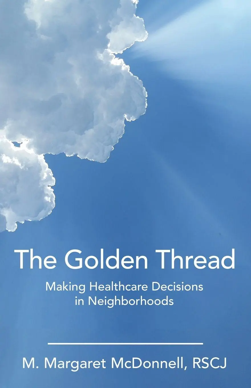 Cover: 9781982278748 | The Golden Thread | Making Healthcare Decisions in Neighborhoods