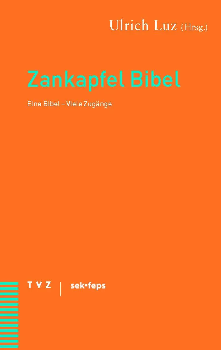 Cover: 9783290108748 | Zankapfel Bibel | Ulrich Luz | Taschenbuch | 144 S. | Deutsch | 2007