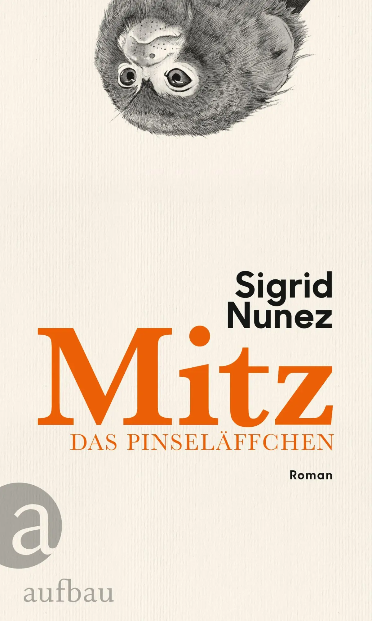 Cover: 9783351038748 | Mitz, das Pinseläffchen | Roman | Sigrid Nunez | Buch | 144 S. | 2025