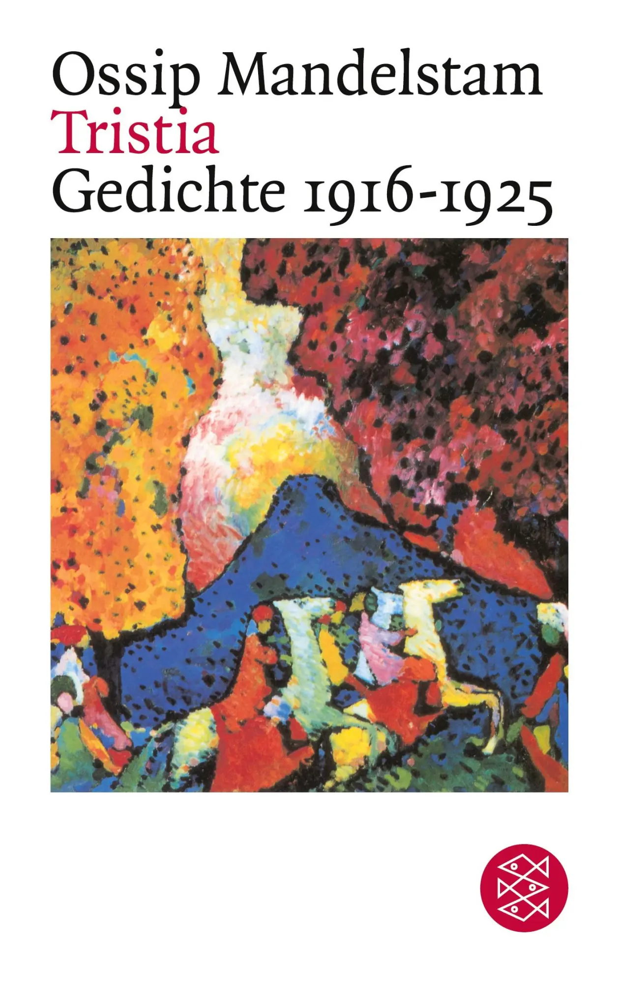 Cover: 9783596118748 | Tristia | Gedichte 1916-1925 | Ossip Mandelstam | Taschenbuch | 304 S.