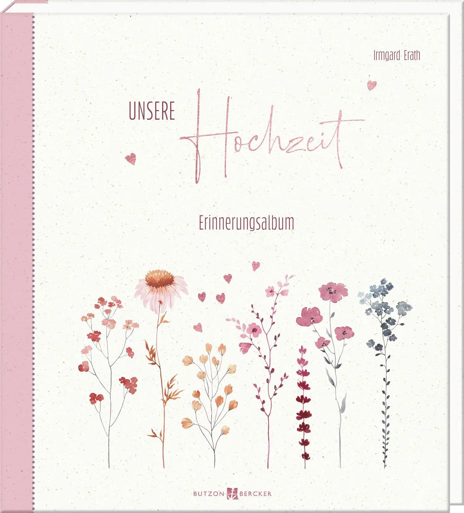Cover: 9783766638748 | Unsere Hochzeit | Erinnerungsalbum | Irmgard Erath | Buch | 48 S.