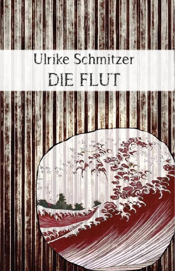 Cover: 9783902498748 | Die Flut | TEXTLICHT 1 | Ulrike Schmitzer | Taschenbuch | Textlicht