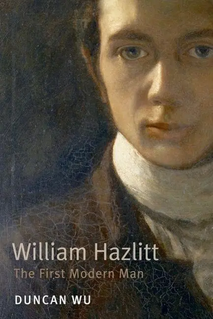Cover: 9780199588848 | William Hazlitt | The First Modern Man | Duncan Wu | Taschenbuch