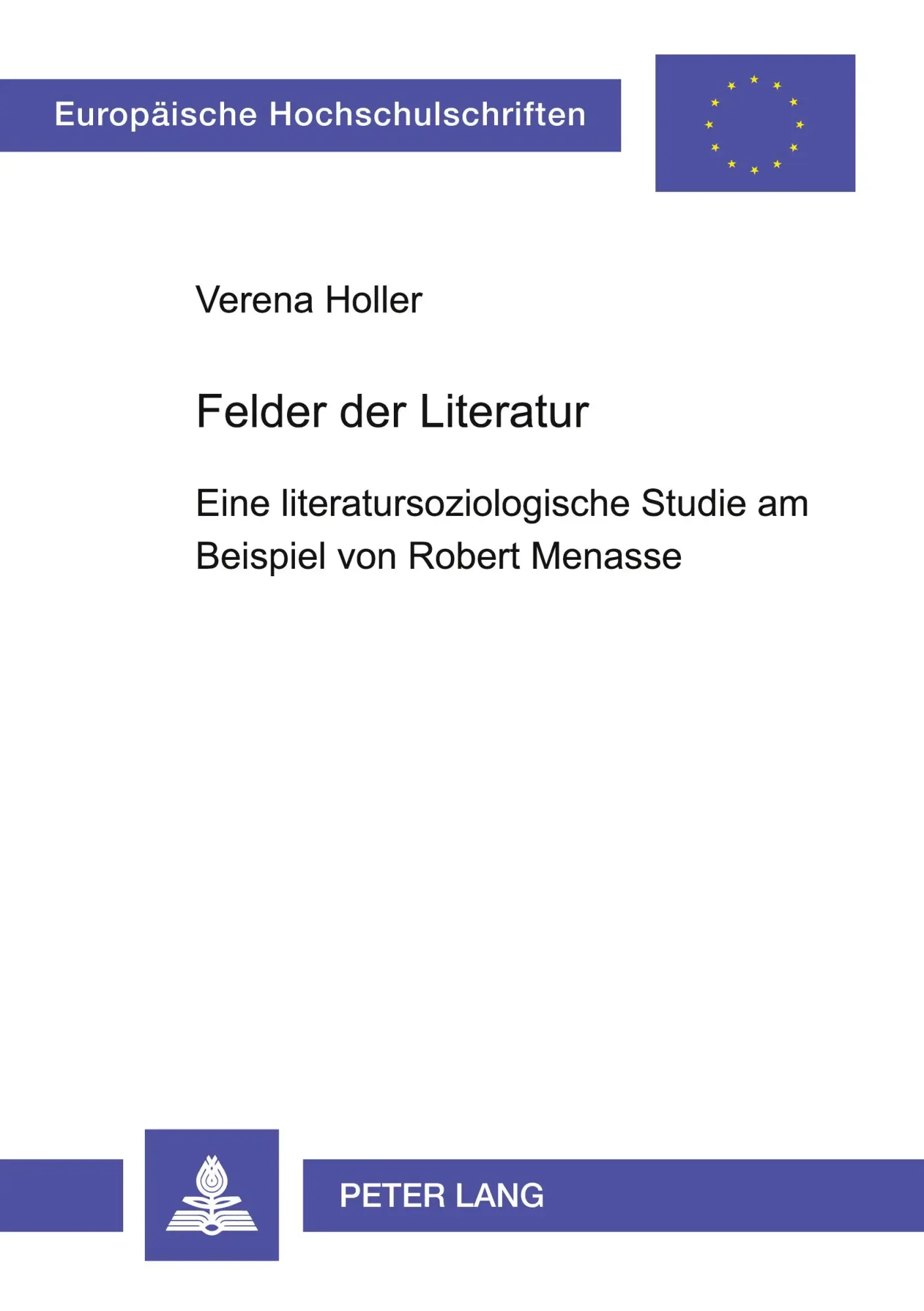 Cover: 9783631508848 | Felder der Literatur | Verena Holler | Taschenbuch | 344 S. | Deutsch
