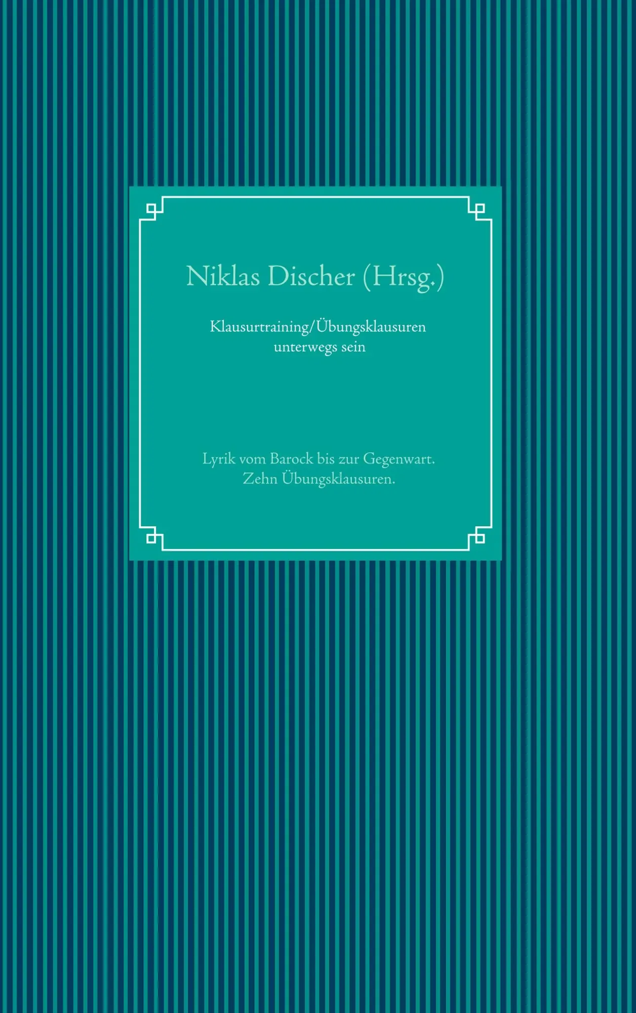 Cover: 9783752838848 | Klausurtraining/ Übungsklausuren unterwegs sein | Niklas Discher