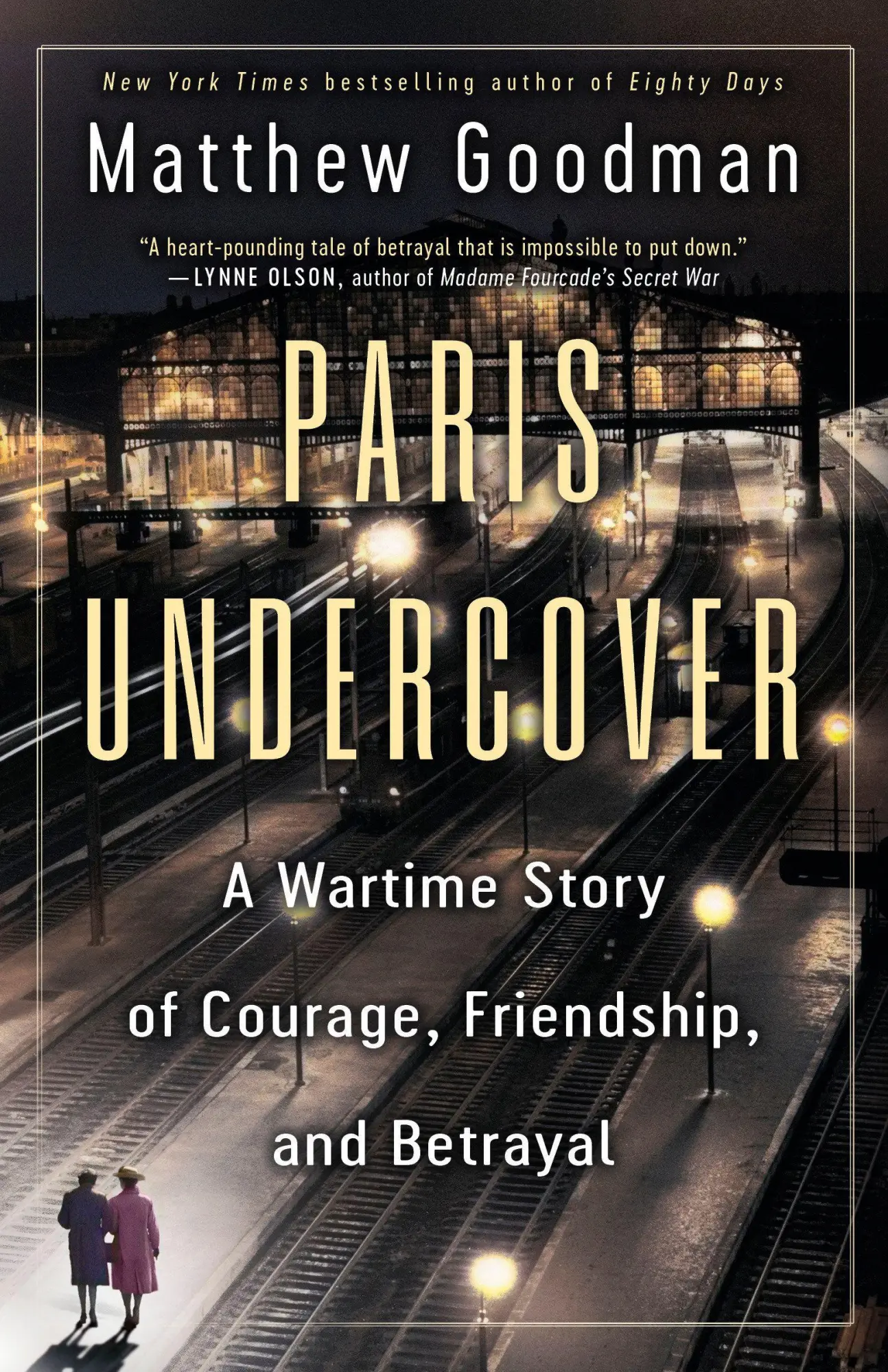 Cover: 9780593358948 | Paris Undercover | Matthew Goodman | Taschenbuch | Englisch | 2026