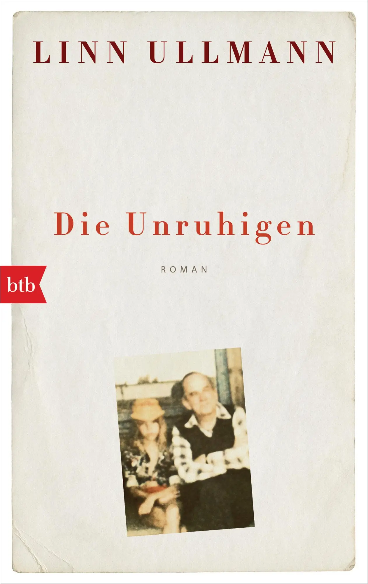 Cover: 9783442718948 | Die Unruhigen | Roman | Linn Ullmann | Taschenbuch | 416 S. | Deutsch