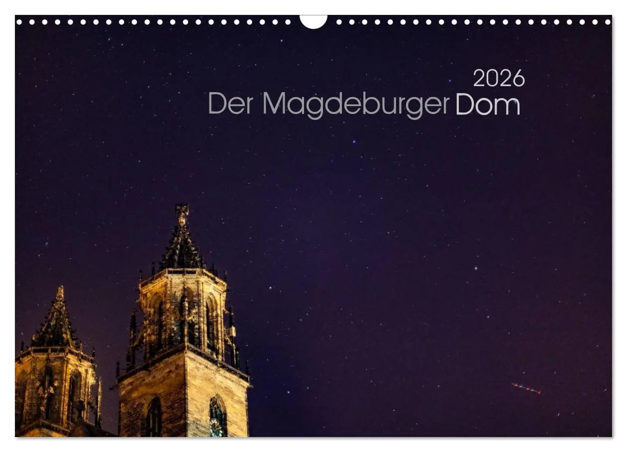 Cover: 9783457978948 | Der Magdeburger Dom 2026 (Wandkalender 2026 DIN A3 quer), CALVENDO...