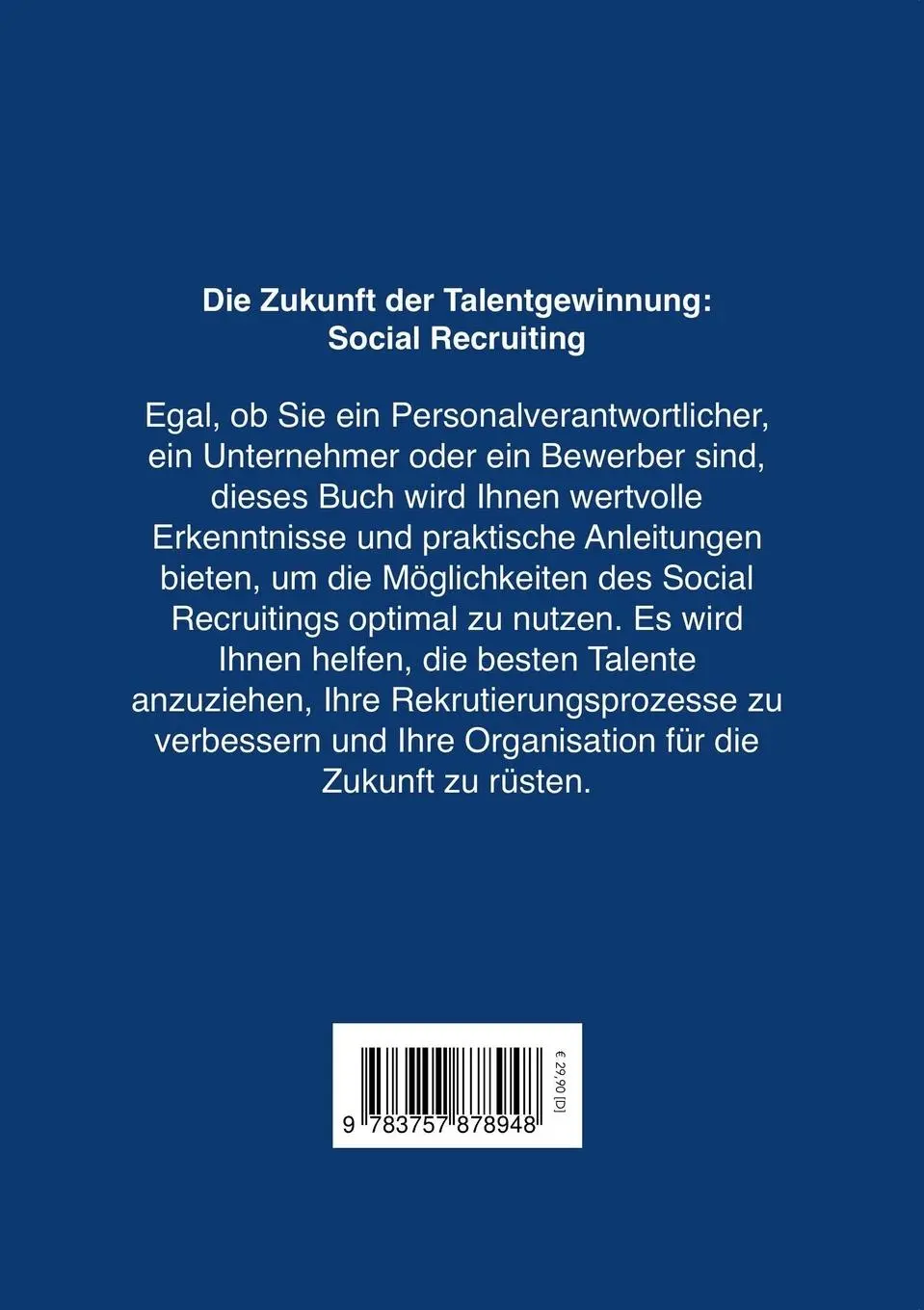 Rückseite: 9783757878948 | Die Zukunft der Talentgewinnung | Social Recruiting | Roland Wegner