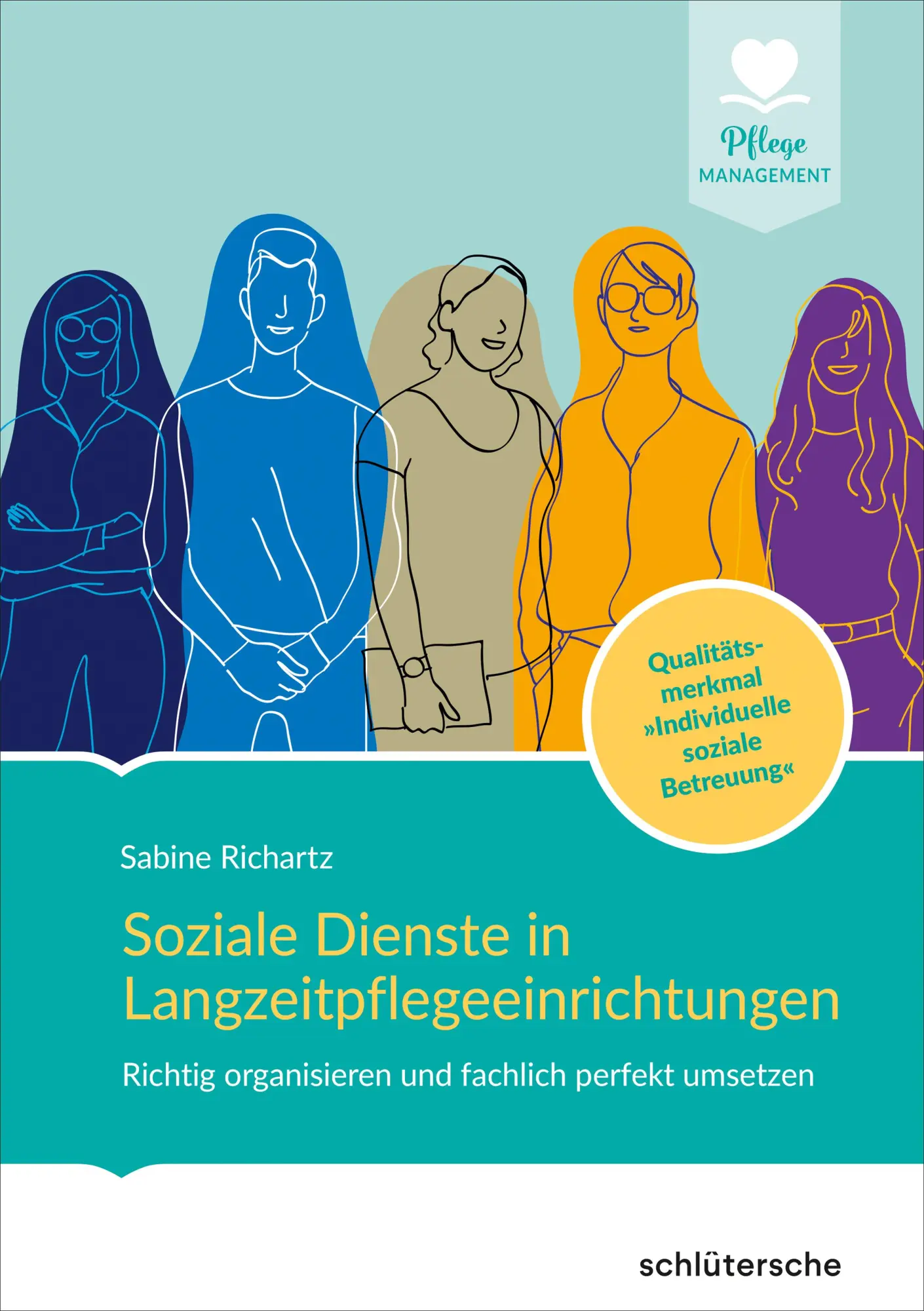 Cover: 9783842608948 | Soziale Dienste in Langzeitpflegeeinrichtungen | Sabine Richartz