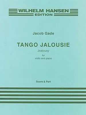 Cover: 9788759808948 | Tango Jalousie: For Violin and Piano | Jacob Gade | Taschenbuch | Buch