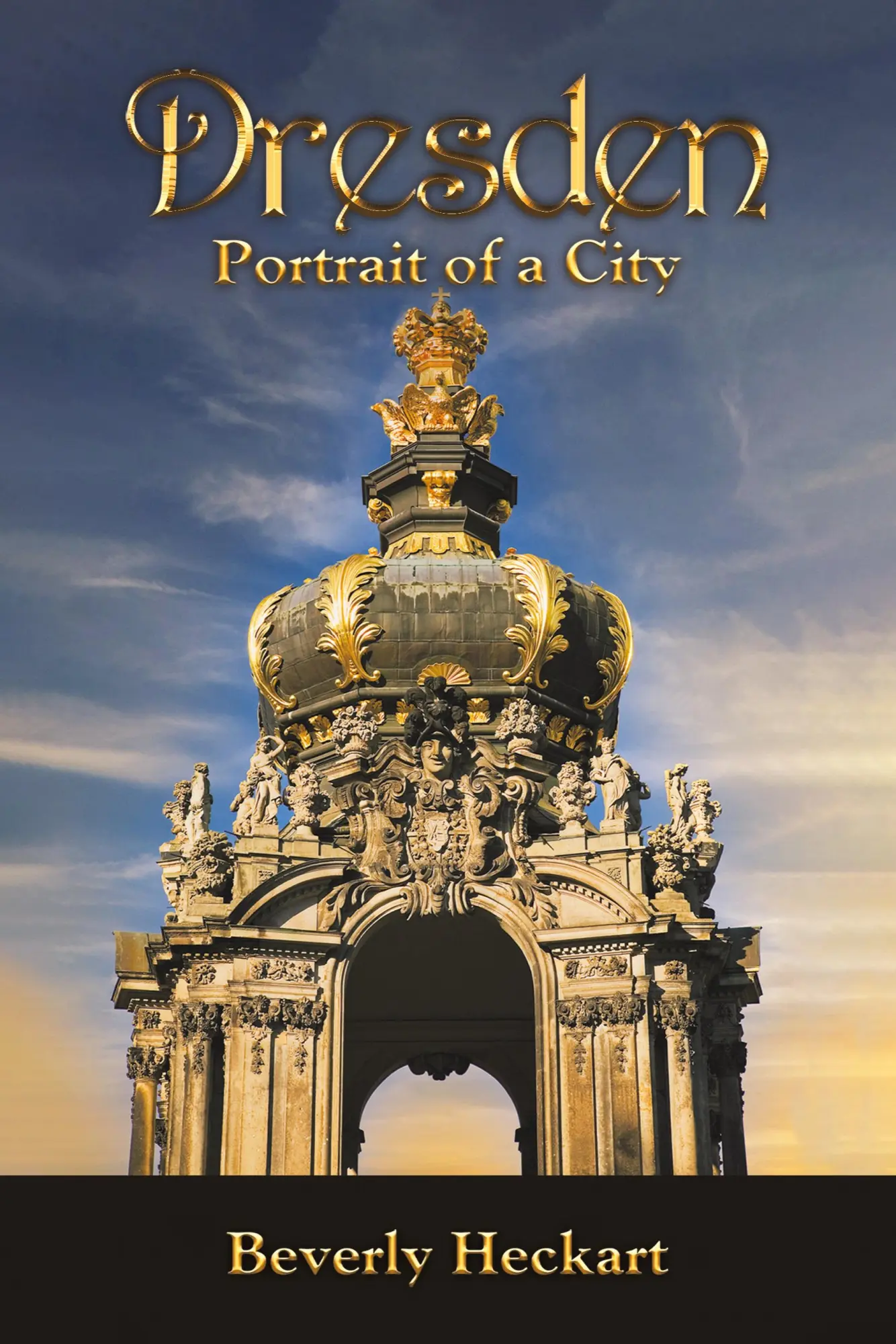 Cover: 9798889108948 | Dresden | Portrait of a City | Beverly Heckart | Taschenbuch | 2025