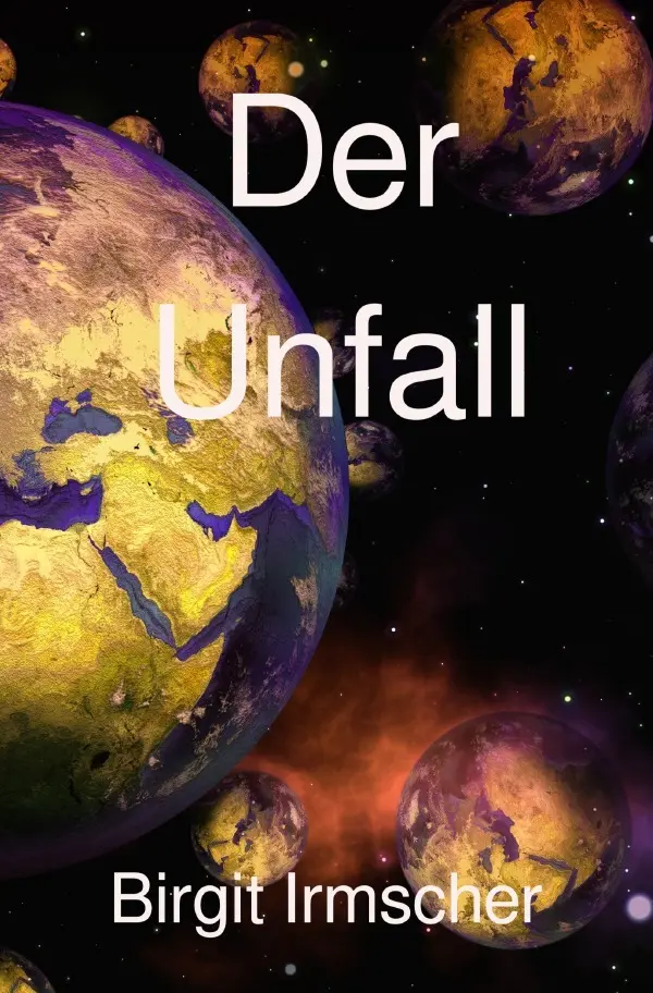 Cover: 9783759819048 | Der Unfall | DE | Birgit Irmscher | Taschenbuch | 348 S. | Deutsch