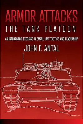 Cover: 9781612009148 | Armor Attacks | John F Antal | Taschenbuch | Kartoniert / Broschiert