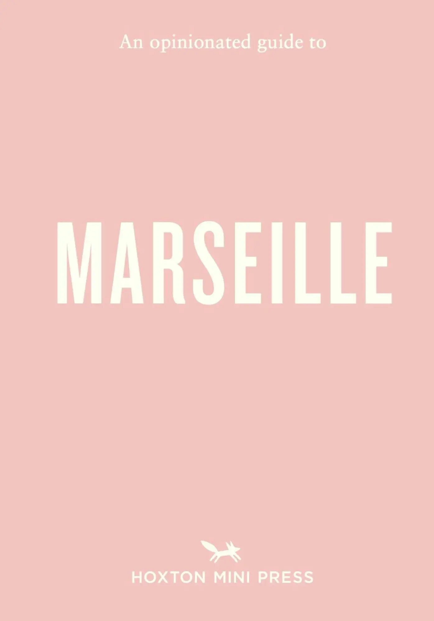 Cover: 9781917719148 | An Opinionated Guide to Marseille | Sandrine Faure | Taschenbuch