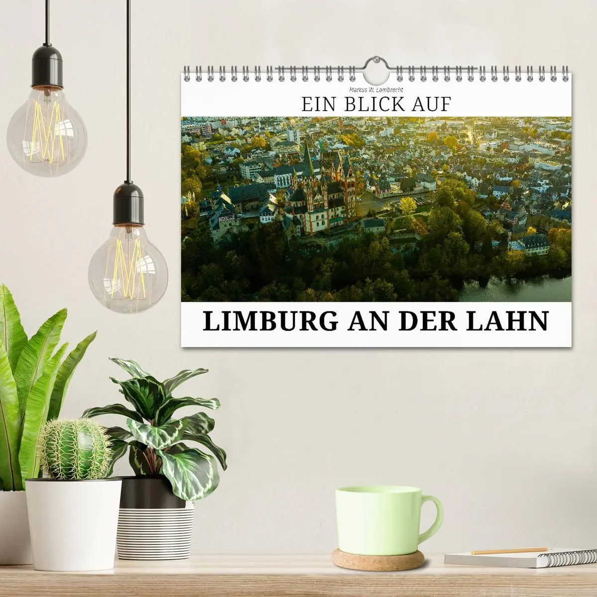 Bild: 9783457549148 | Ein Blick auf Limburg an der Lahn (Wandkalender 2026 DIN A4 quer),...
