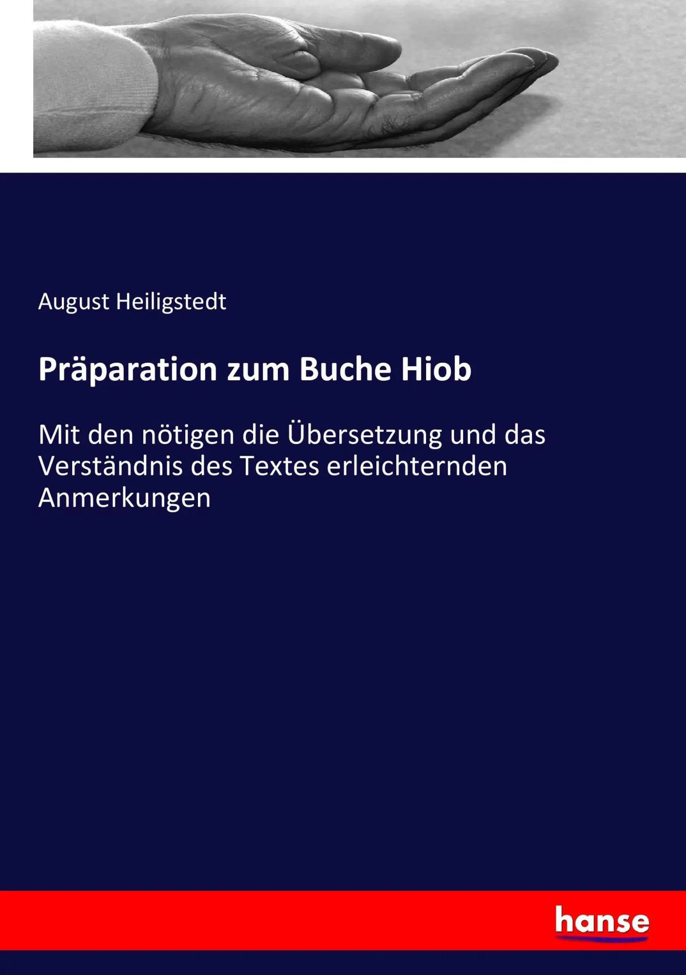 Cover: 9783743659148 | Präparation zum Buche Hiob | August Heiligstedt | Taschenbuch | 164 S.