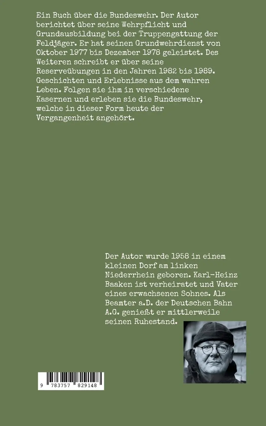Rückseite: 9783757829148 | 15 Monate Bundeswehr und Reserve. | Karl-Heinz Baaken | Taschenbuch