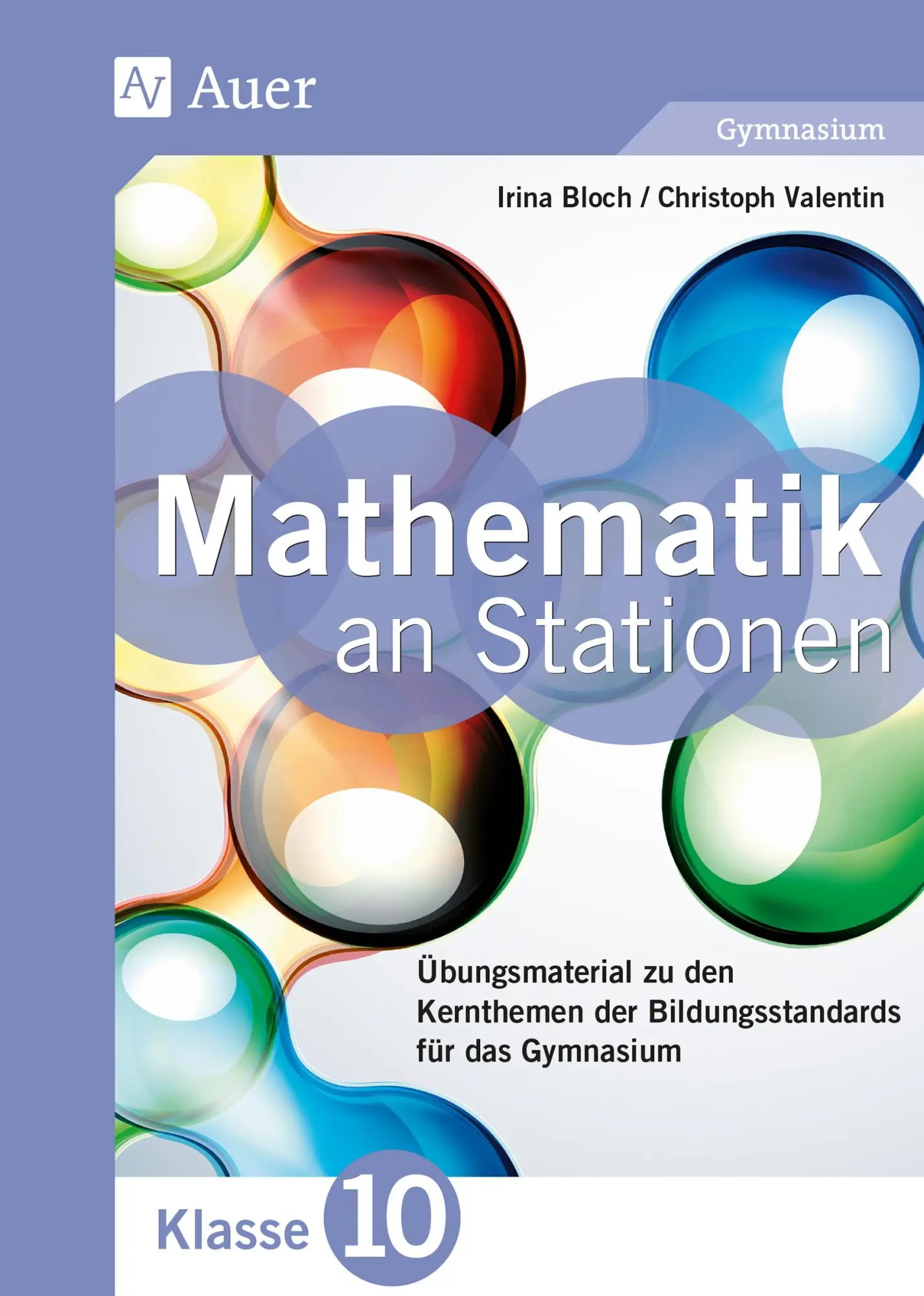Cover: 9783403079248 | Mathematik an Stationen 10 Gymnasium | Irina Bloch (u. a.) | Broschüre